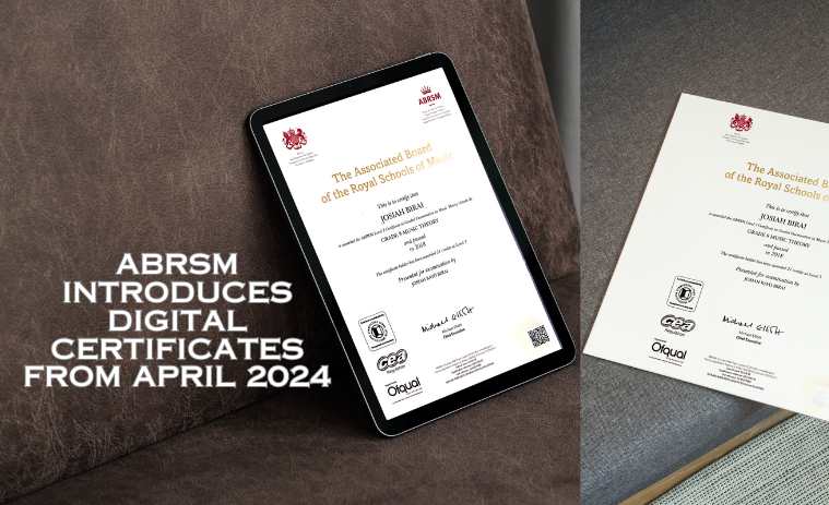 Abrsm Introduces Digital Certificates From April 2024